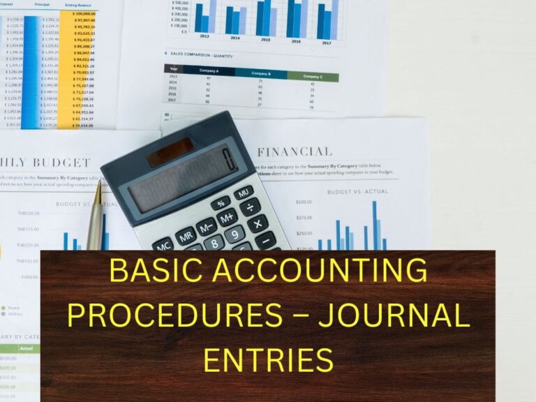 Basic Accounting Procedures – Journal entries